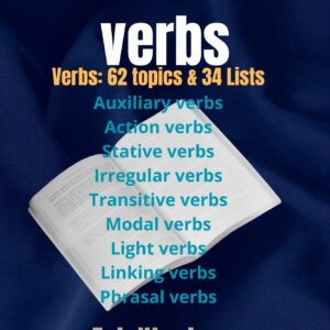 English Verbs: Verbs: 62 Topics & 34 Lists