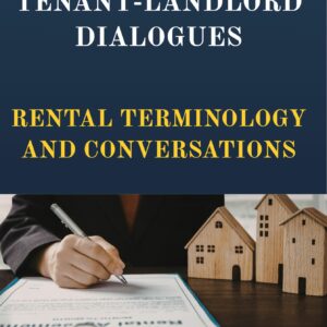 Tenant-Landlord Dialogues: Rental Terminology & Conversations