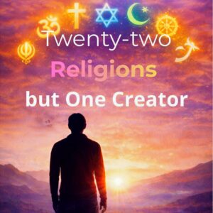Twenty-two Religions but One Creator :The Transformational Journey of Jack Jackson