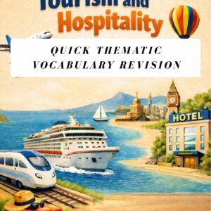 Transportation, Tourism, and Hospitality: Quick Thematic Vocabulary Revision